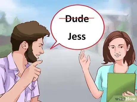 Image titled Stop Saying the Word "Dude" So Much Step 3